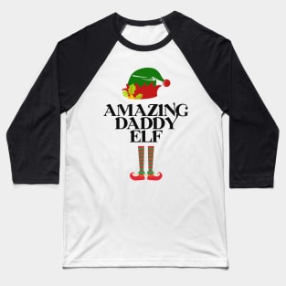 Amazing Daddy Elf - Cool Christmas Gift For Dad Baseball T-Shirt